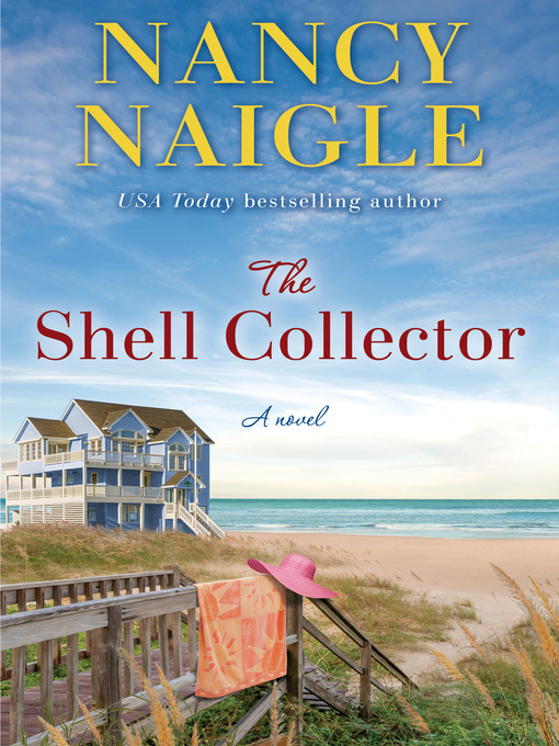 Title details for The Shell Collector by Nancy Naigle - Wait list